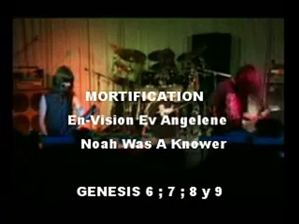 Noa - mortification