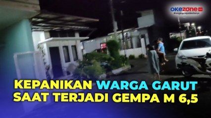 Kepanikan Warga Garut saat di Guncang Gempa Berkuatan M 6,5