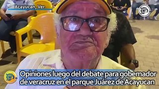 Opiniones luego del debate para gobernador de veracruz en el parque Juárez de Acayucan