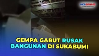Gempa M 6,5 Garut Dirasakan Warga Sukabumi, 1 Unit Rumah Rusak Berat