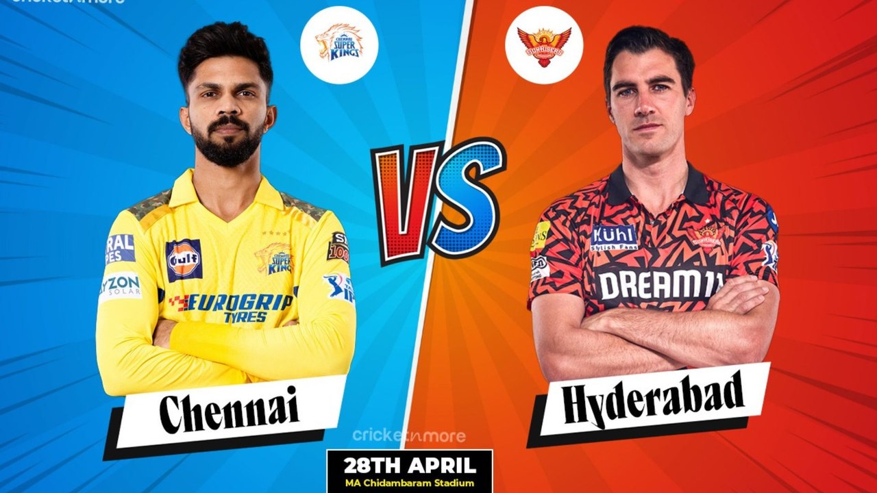 CSK vs SRH Dream11 Prediction | CSK vs SRH Dream11 Team | CSK vs SRH Fantasy XI | IPL 2024