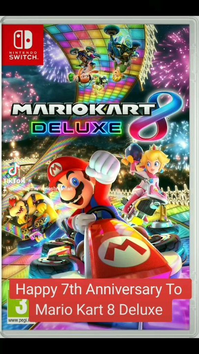 Happy 7th Anniversary To Mario Kart 8 Deluxe