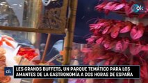 Les Grands Buffets, un parque temático para los amantes de la gastronomía a dos horas de España