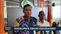 Kasus Dugaan Malapraktik Persalinan, Polisi Periksa Sejumlah Saksi Termasuk Pihak RS