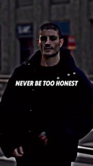 Sigma Rule ~Never Be Too Honest Motivation Quote #shorts #motivation #sigmarule
