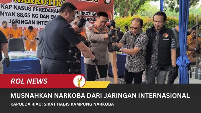 Musnahkan Narkoba Dari Jaringan Internasional, Kapolda Riau: Sikat Habis Kampung Narkoba