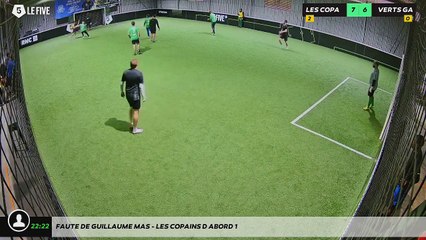 Faute de Guillaume MAS - LES COPAINS D'ABORD 1