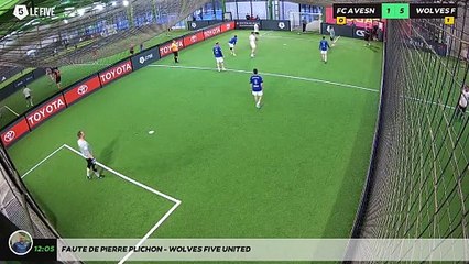 Faute de pierre PLICHON - WOLVES FIVE UNITED