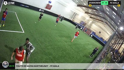 Faute de Sacha Barthelemy  - FC MALA
