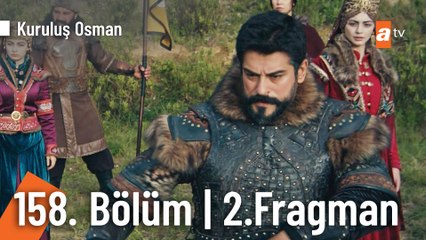 Kuruluş Osman 158. Bölüm 2. Fragmanı | "Bey de benim devlet de benim"