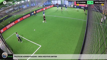 Faute de Adrien PAGANI - WOLVES FIVE UNITED
