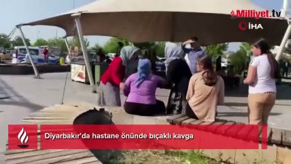 Diyarbakır’da hastane önünde bıçaklı kavga: 4 yaralı