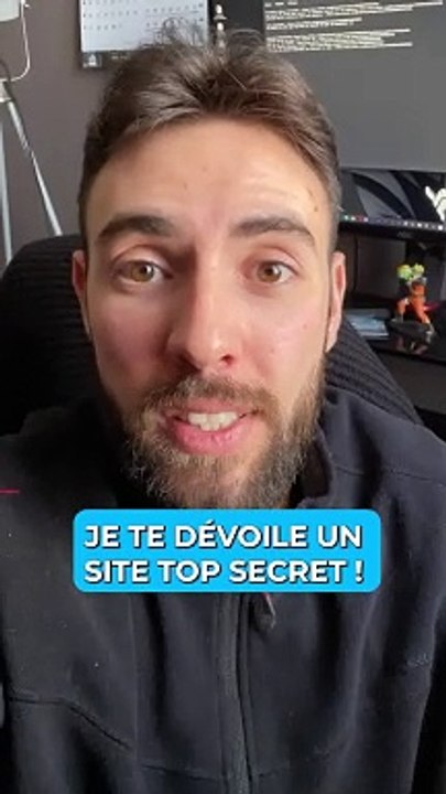 Je te dévoile un site top secret 