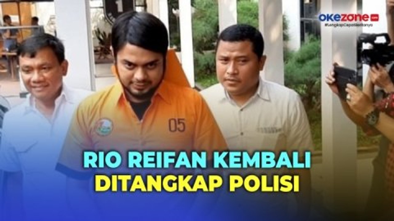 Rio Reifan Kembali Ditangkap Polisi Kasus Narkoba, Sita Sabu hingga Ekstasi