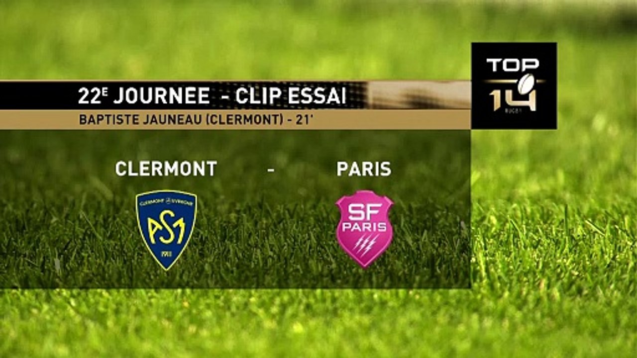 TOP 14 - Essai de Baptiste JAUNEAU (ASM) - ASM Clermont - Stade Français Paris