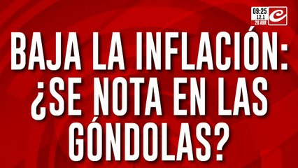 Baja la inflación: ¿Se nota en las góndolas?