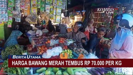 Harga Bawang Merah di Sinjai Sulsel Melonjak hingga Rp70 Ribu per Kilogram