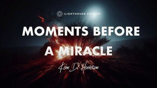 Moments Before A Miracle -- Keion Henderson