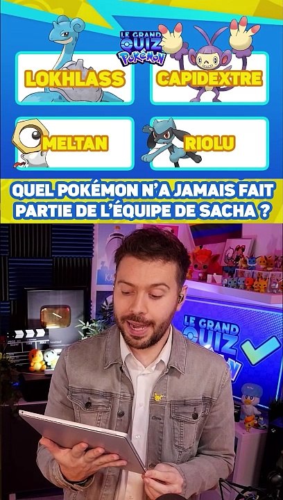 Quel Pokémon n'a JAMAIS fait parti de l'équipe de Sacha ?