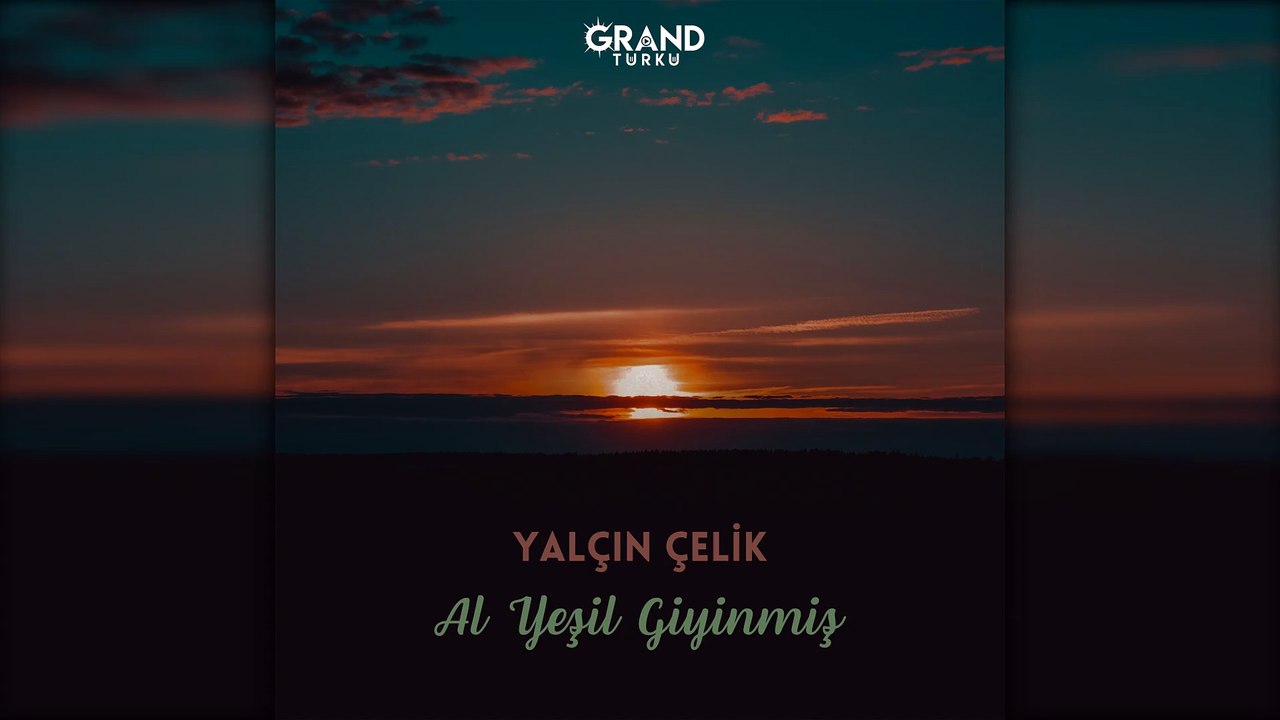 Yalçın Çelik - Al Yeşil Giyinmiş