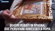 Quadri rubati in Spagna, due peruviani arrestati a Roma