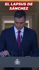 El lapsus de Pedro Sánchez al inicio de su discurso