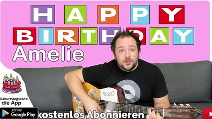 Happy Birthday, Amelie! Geburtstagsgrüße an Amelie
