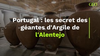 Au Portugal, les secret des géantes d'Argile de l'Alentejo