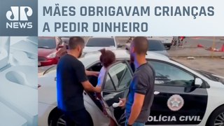 Três mulheres são presas por explorar filhos no Rio de Janeiro