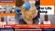 Nigeria Court Jails 2 For Life For Cocaine Trafficking ~ OsazuwaAkonedo