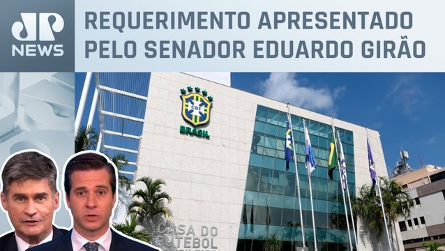 CPI das Apostas Esportivas ouve representantes da CBF; Piperno e Beraldo analisam