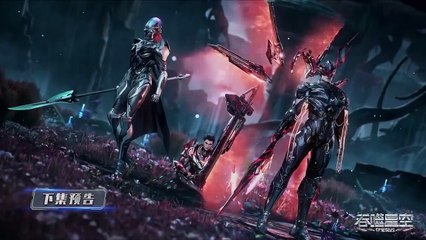 Swallowed Star  Episode 118  Preview