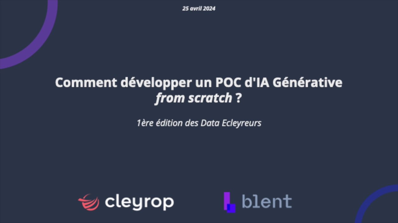 Data Ecleyreurs : Les clés du démarrage réussi d'un POC d'IA Générative (avec Blent.ai)
