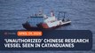‘Unauthorized’ China research vessel spotted near Catanduanes – AFP
