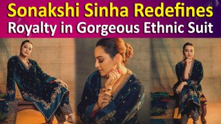Sonakshi Sinha Reigns Supreme with Timeless Elegance in Ethnic Suit