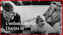 Charles III : les secrets de l'enfance d'un roi