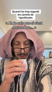 Quand tu regardes trop les Carnets de l’apothicaire