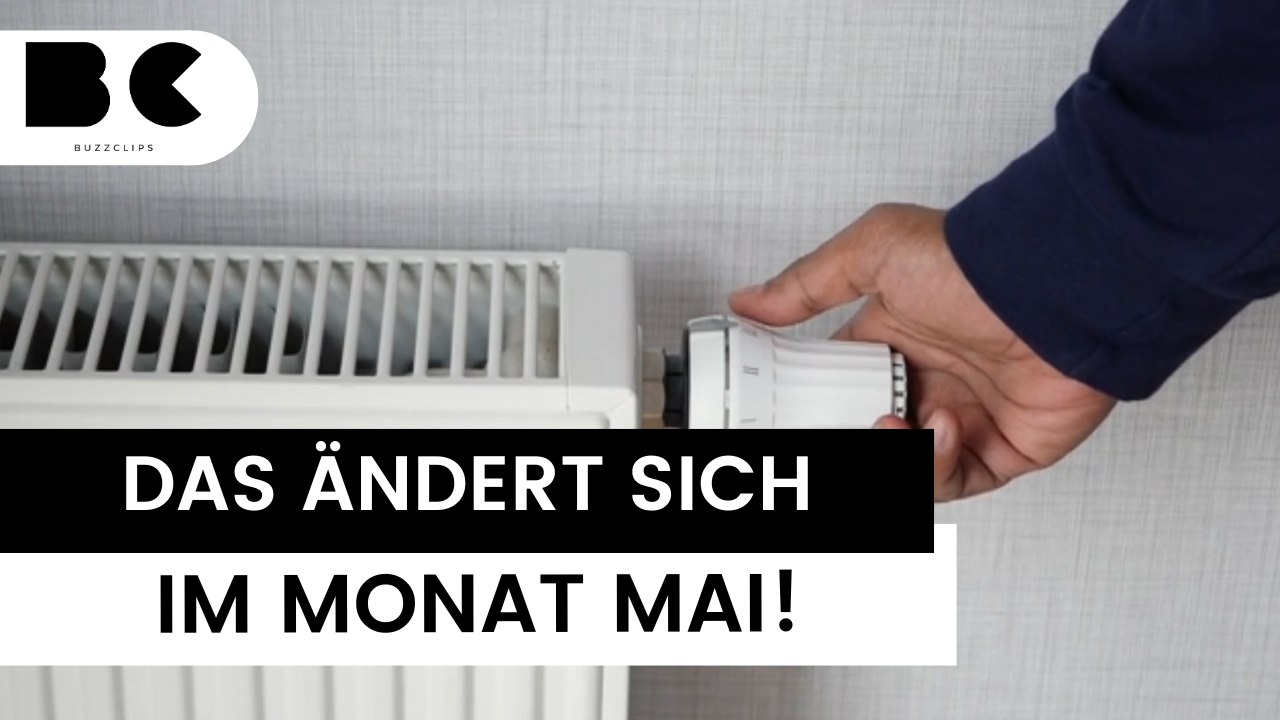 Diese Dinge ändern sich im Mai für Verbraucher!