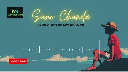 Suno Chanda OST  #lofi #farhansaeed #iqraaziz