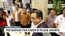 Anggap Anies Baswedan Sudah Jadi Tokoh Nasional, PKS Siapkan 3 Kader Maju di Pilgub Jakarta