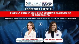 Radiología en la detección del cáncer pulmonar con la Sociedad Radiológica de Puerto Rico