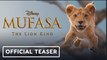 Mufasa: The Lion King | Official Teaser Trailer - Aaron Pierre, Donald Glover, Mads Mikkelsen