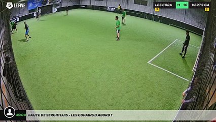 Faute de Sergio Luis - LES COPAINS D'ABORD 1
