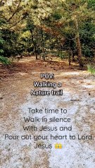 POV: Walking a nature trail {Walk with Jesus}