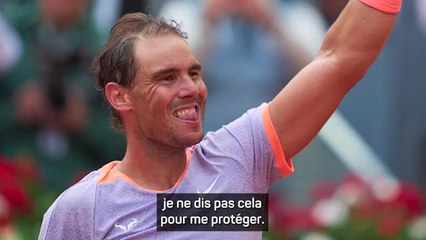 Madrid - Nadal : "Personne ne sait comment je me réveillerai demain matin"
