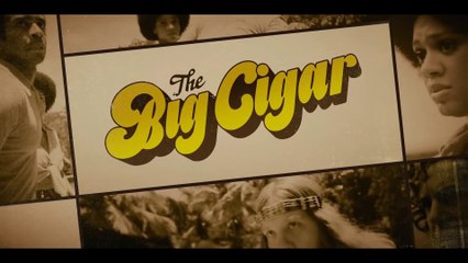 THE BIG CIGAR (2024) Trailer VO - HD