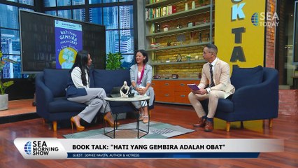 Book Talk with Sophie Navita: "Hati yang Gembira adalah Obat"