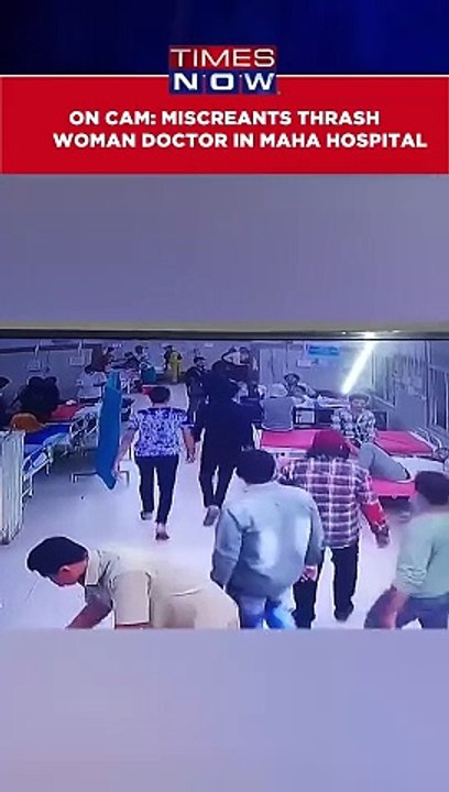 Caught On Cam_ Miscreants Brutally Thrash Woman Doctor In Maharashtra Hospital #shorts