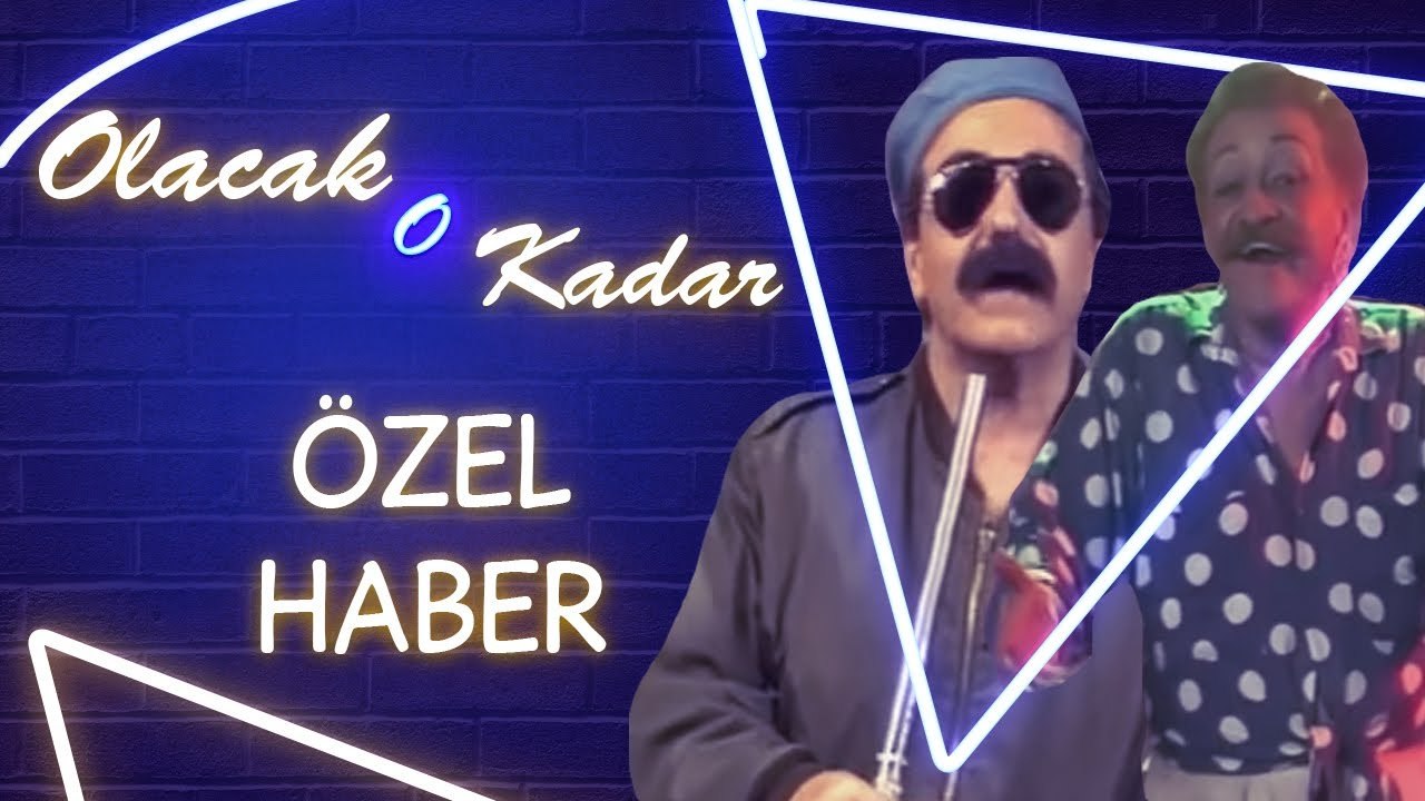 Olacak O Kadar | Özel Haber