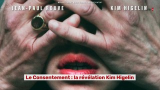 Le Consentement  : la révélation Kim Higelin